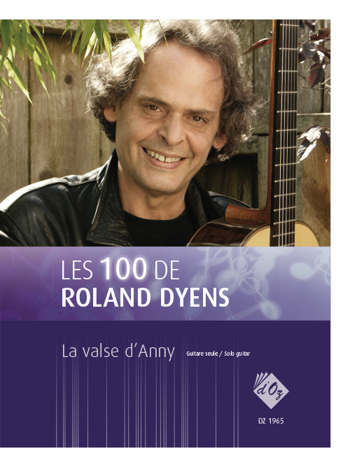 Les 100 de Roland Dyens - La valse d’Anny