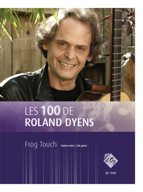 Les 100 de Roland Dyens - Frog Touch