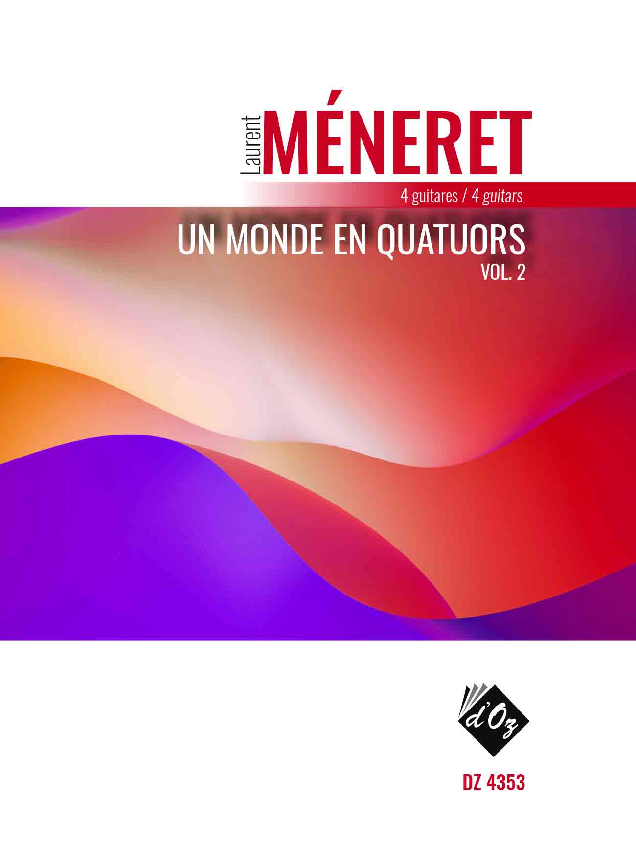 Un monde en quatuors, vol. 2