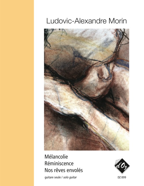 Mélancolie, Réminiscence, Nos rêves envolés