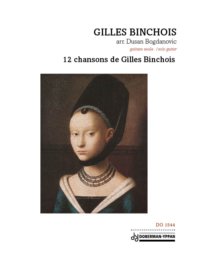 12 chansons de Gilles Binchois