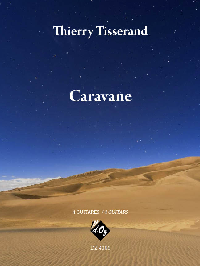 Caravane - TISSERAND Thierry - Produit | Les Productions d'OZ