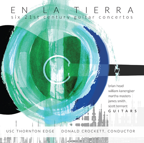 En La Tierra - Six 21st Century Guitar Concertos